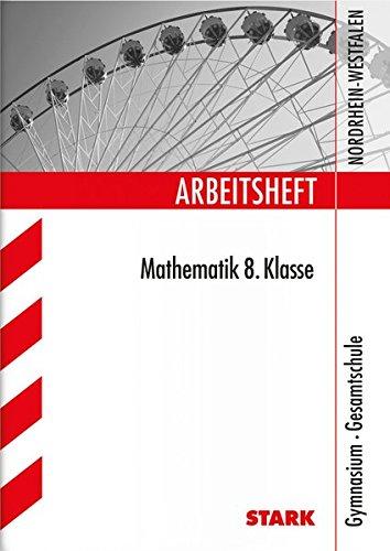 Arbeitsheft Gymnasium - Mathematik 8. Klasse - NRW