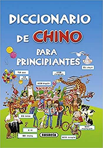 Diccionario de chino para principiantes (Diccionario Para Principiantes)