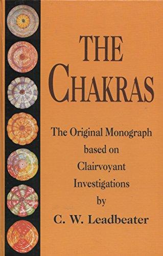 The Chakras: A Monograph