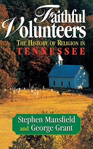 Faithful Volunteers: The History of Religion in Tennessee