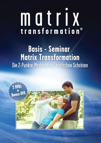 Basis Seminar Matrix Transformation - Die 2 Punkt Methode in 7 einfachen Schritten [3 DVDs]