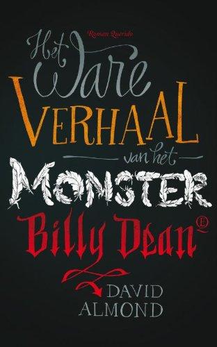 Het ware verhaal van het monster Billy Dean