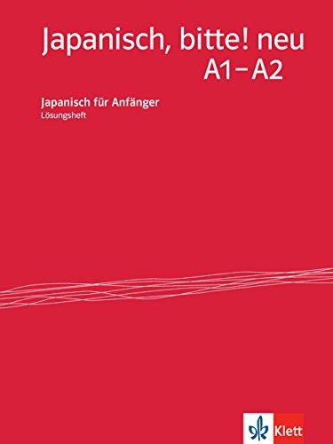 Japanisch, bitte! neu - Nihongo de dooso A1-A2 / Lösungsheft 1: Japanisch für Anfänger