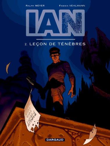 IAN. Vol. 2. Leçon de ténèbres