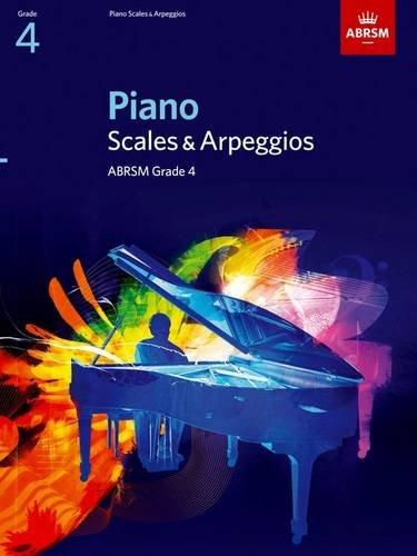 Piano Scales & Arpeggios, Grade 4 (Abrsm Scales & Arpeggios)