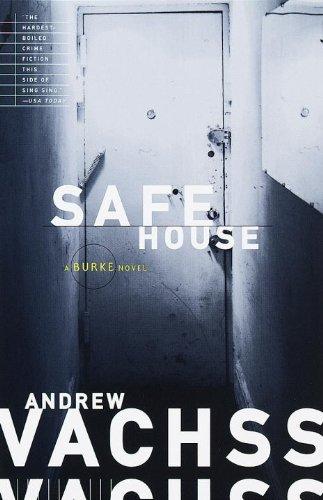 Safe House: A Burke Novel (Burke Series)