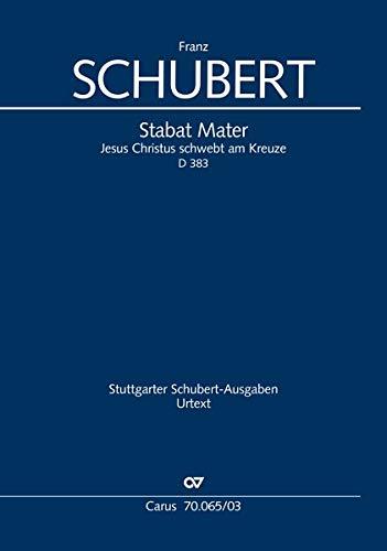 Stabat Mater (Klavierauszug): Jesus Christus schwebt am Kreuze. D 383