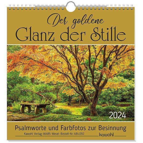 Der goldene Glanz der Stille 2024: Psalmworte und Farbfotos zur Besinnung