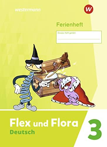 Flex und Flora / Flex und Flora - Ausgabe 2021: Ausgabe 2021 / Ferienheft 3