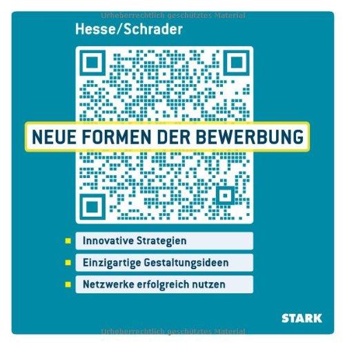 Bewerbung Beruf & Karriere / Neue Formen der Bewerbung: Innovative Strategien - Herausragende Gestaltungsideen - Netzwerke erfolgreich nutzen: ... - Netzwerke erfolgreich nutzen