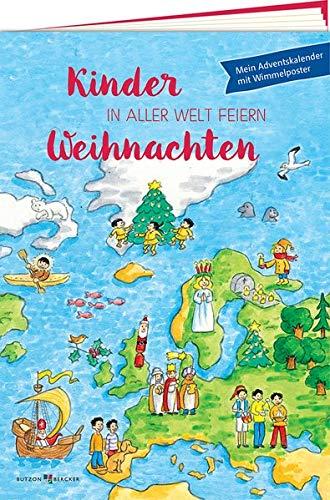 Kinder in aller Welt feiern Weihnachten: Mein Adventskalender