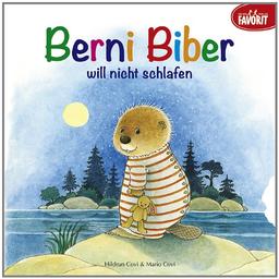 Berni Biber will nicht schlafen