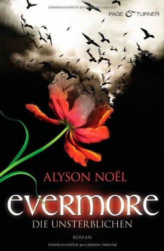 Evermore 1 - Die Unsterblichen: Roman