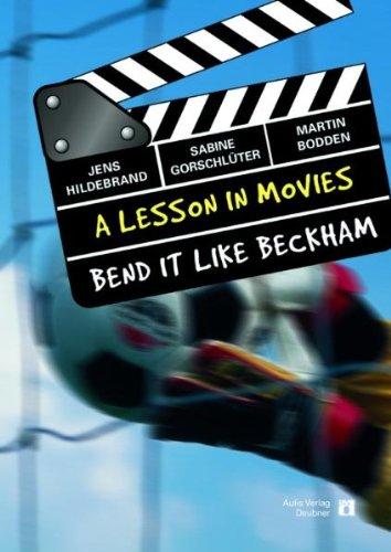 Englisch allgemein / A Lesson In Movies / Bend It Like Beckham