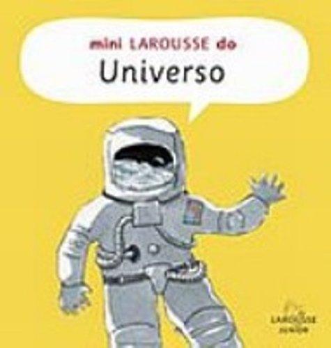 Mini Larousse Do Universo (Em Portuguese do Brasil)