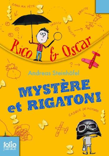 Rico & Oscar. Vol. 1. Mystère et rigatoni