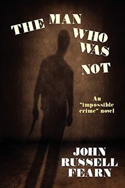 The Man Who Was Not: A Crime Novel