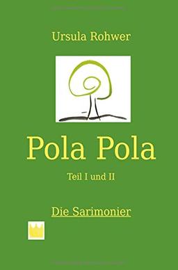 Pola Pola: Teil I und II