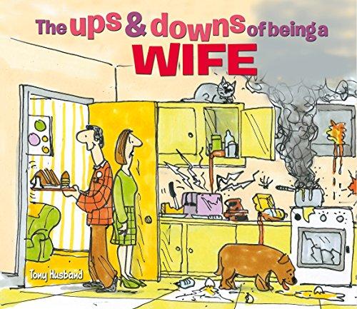 The Ups & Downs of Being a Wife