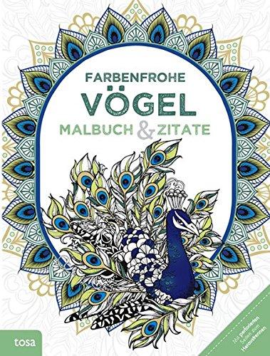 Farbenfrohe Vögel: Malbuch & Zitate