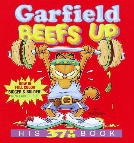 Garfield Beefs Up: His 37th Book: Number 37 (Garfield (Numbered Paperback))