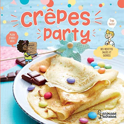 Crêpes party : des recettes salées et sucrées