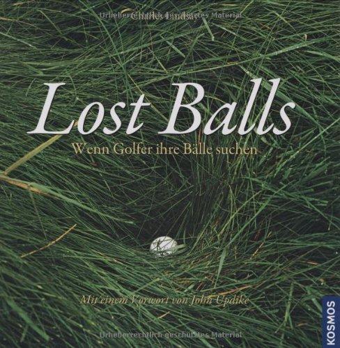 Lost Balls: Wenn Golfer ihre Bälle suchen