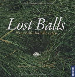 Lost Balls: Wenn Golfer ihre Bälle suchen