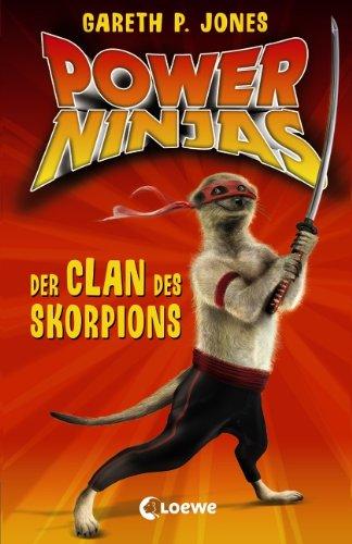 Power Ninjas, Band 1: Der Clan des Skorpions