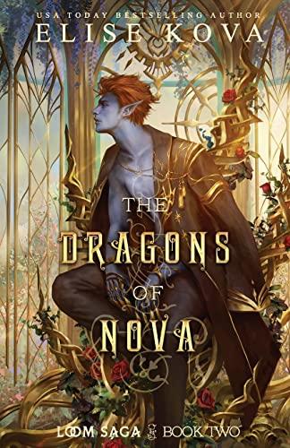 The Dragons of Nova (Loom Saga, Band 2)