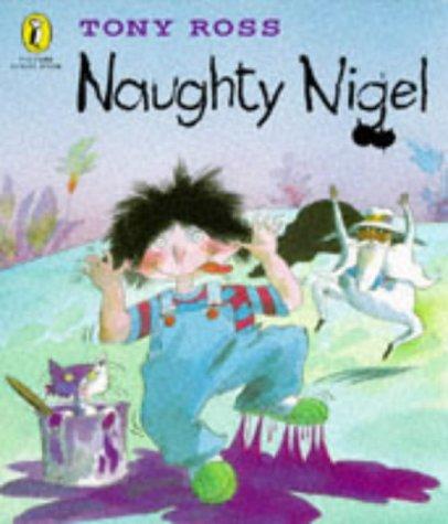 Naughty Nigel (Puffin Books)