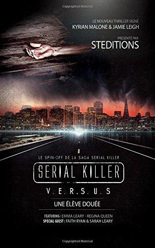 Serial Killer - Versus - Une éève douée (Spin-off) Roman lesbien