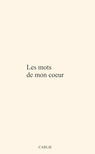 Les mots de mon coeur