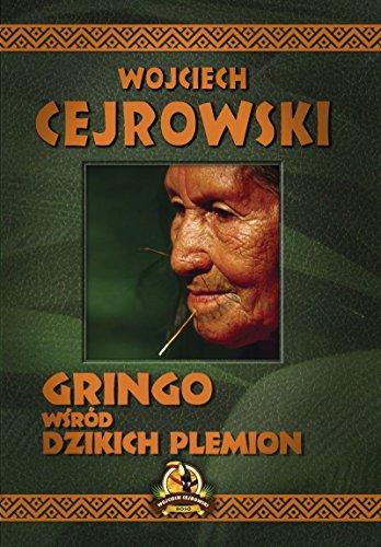 Gringo wsrod dzikich plemion (POZNAJ ŚWIAT)