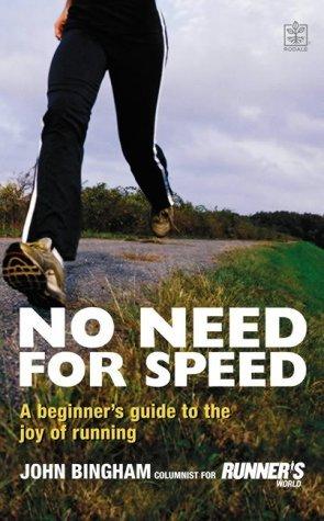 No Need for Speed: A Beginner's Guide to the World of Running