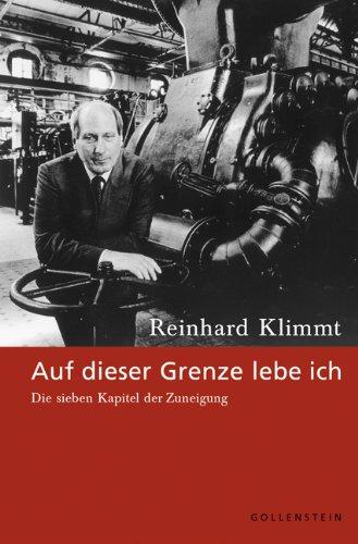 Auf dieser Grenze lebe ich. Die sieben Kapitel der Zuneigung