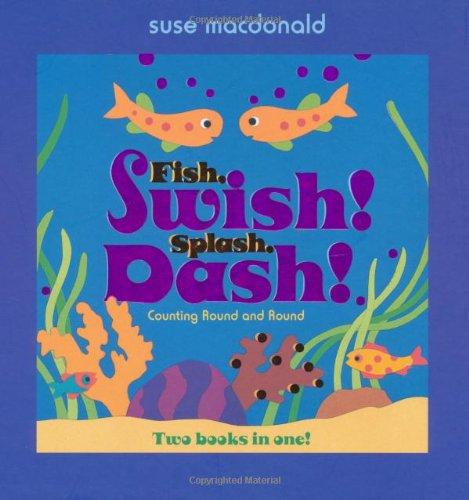 Fish, Swish! Splash, Dash!