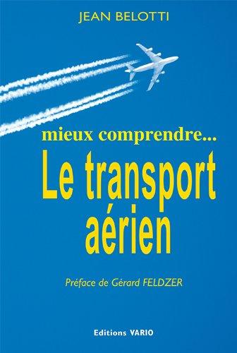 Mieux comprendre... : le transport aérien