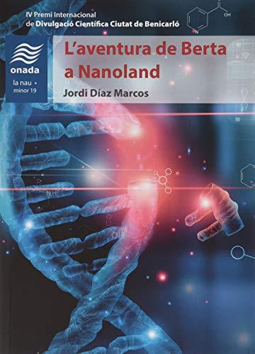 L’aventura de Berta a Nanoland (La Nau, sèrie Minor, Band 19)