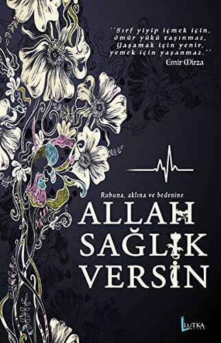 Allah Saglik Versin