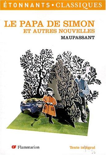 Le papa de Simon : et autres nouvelles