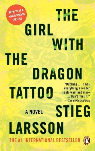 The Girl with the Dragon Tattoo (Movie Tie-In Edition) (Mti)[ THE GIRL WITH THE DRAGON TATTOO (MOVIE TIE-IN EDITION) (MTI) ] By Larsson, Stieg ( Author )Nov-08-2011 Paperback