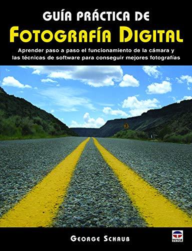 Guía práctica de fotografía digital