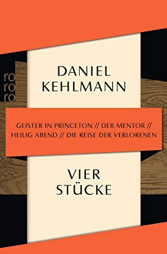 Vier Stücke: Geister in Princeton / Der Mentor / Heilig Abend / Die Reise der Verlorenen