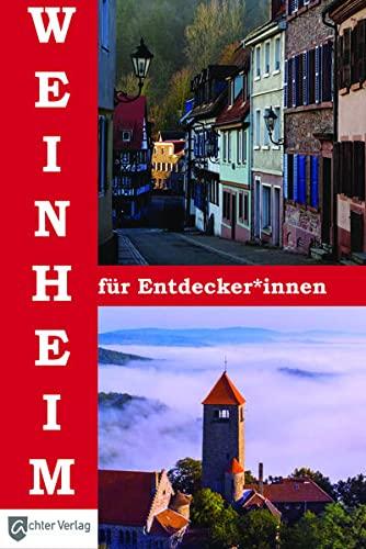 Weinheim für Entdecker*innen