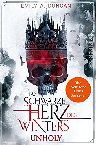 Das schwarze Herz des Winters – Unholy (Das schwarze Herz des Winters 1): Roman | Winterliche High Fantasy für alle Fans der Netflix-Serie Shadow and Bone