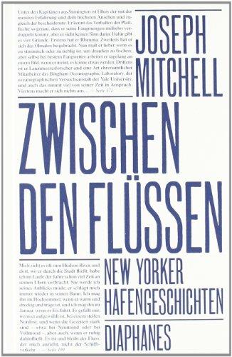 Zwischen den Flüssen: New Yorker Hafengeschichten