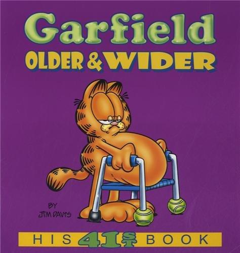 Garfield Older & Wider: His 41st Book: Older and Wider (Garfield Classics)