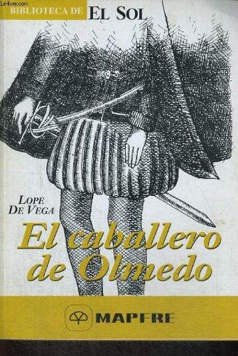 EL CABALLERO DE OLMEDO