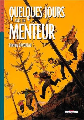 Quelques jours avec un menteur